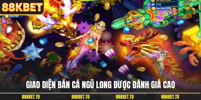 Giao diện bắn cá Ngũ Long được đánh giá cao