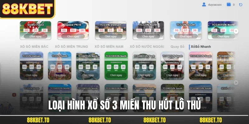 Loại hình xổ số 3 miền thu hút lô thủ